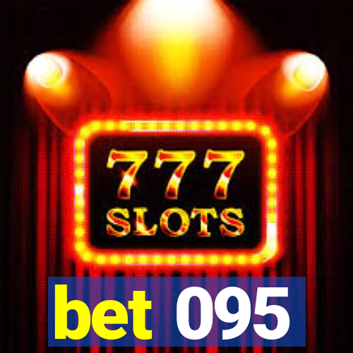 bet 095